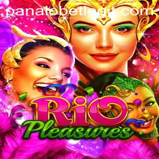Experience the Thrills of RioPleasures - A Gaming Revolution with PanaloBet